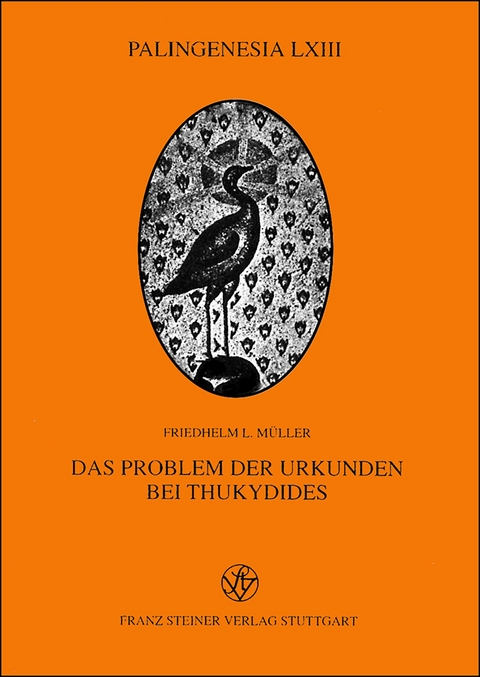 Das Problem der Urkunden bei Thukydides - Friedhelm L. Müller