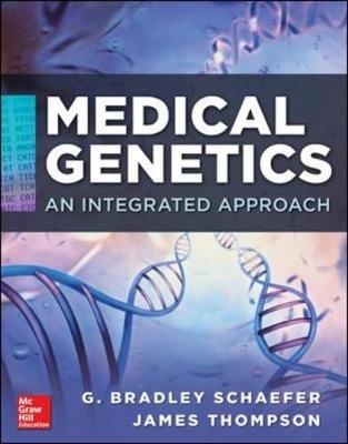 Medical Genetics - G. Bradley Schaefer, James Thompson