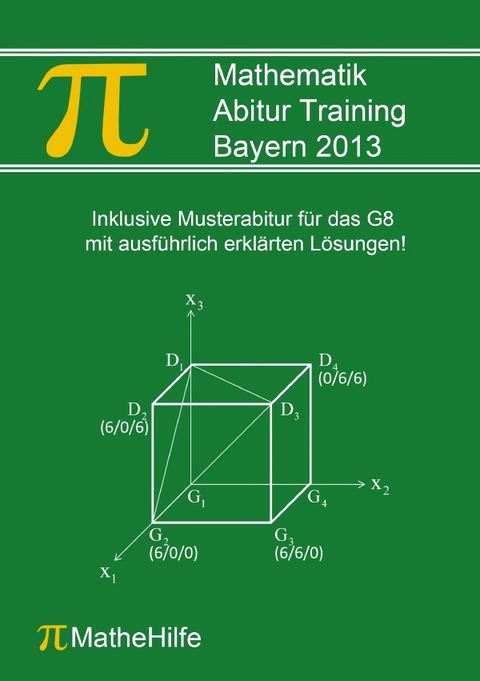 Mathematik Abitur Training Bayern 2013 - Felix Donhöfner