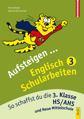 Aufsteigen Englisch Schularbeiten 3 - Astrid Berger, Gabriele Broniowski