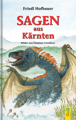 Sagen aus Kärnten - Friedl Hofbauer