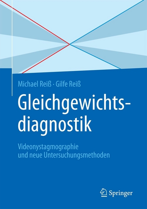 Gleichgewichtsdiagnostik - Michael Reiß, Gilfe Reiß