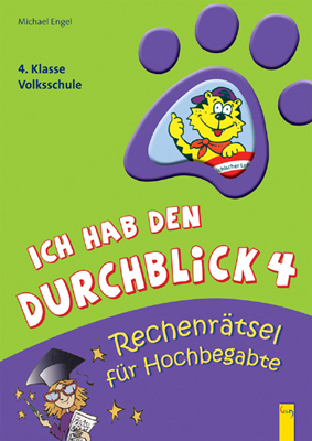 Ich hab den Durchblick 4 - Rechenrätsel für Hochbegabte - Michael Engel