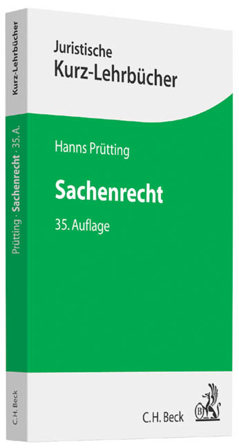 Sachenrecht - Hanns Prütting, Friedrich Lent, Karl Heinz Schwab