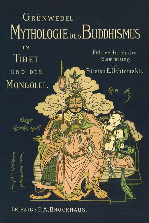 Mythologie des Buddhismus in Tibet und der Mongolei - Albert Grünwedel