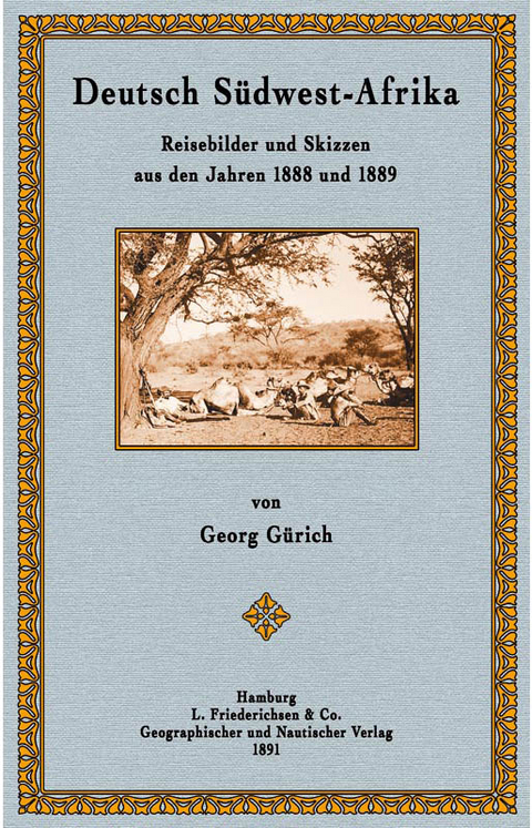 Deutsch Südwest-Afrika - Georg Gürich