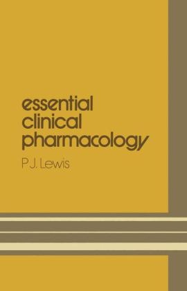 Essential Clinical Pharmacology -  P.J. Lewis