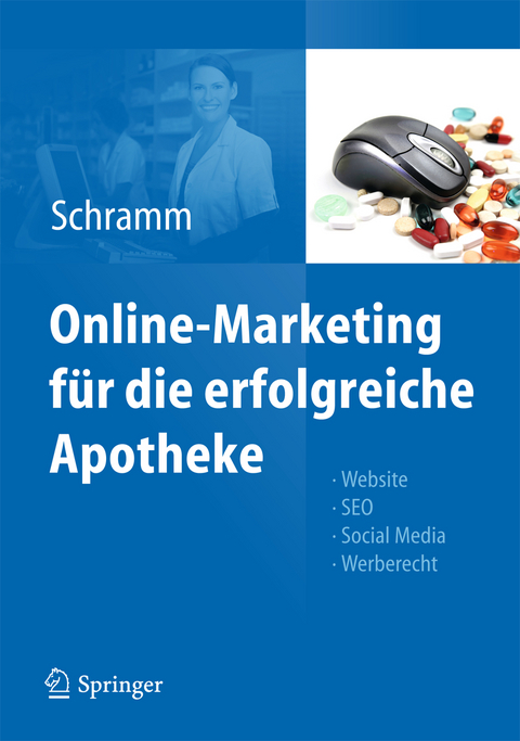 Online-Marketing für die erfolgreiche Apotheke - 