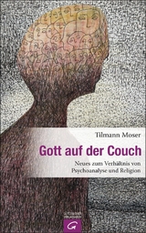 Gott auf der Couch -  Tilmann Moser