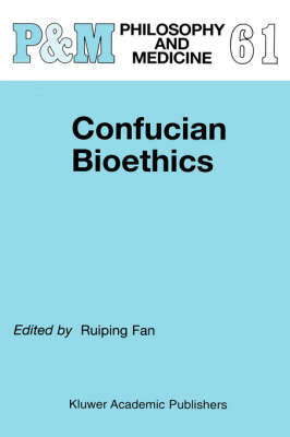 Confucian Bioethics - 