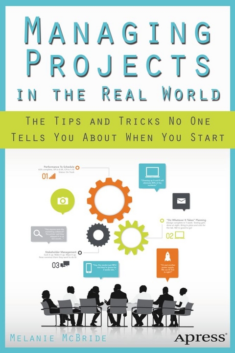 Managing Projects in the Real World - Melanie McBride