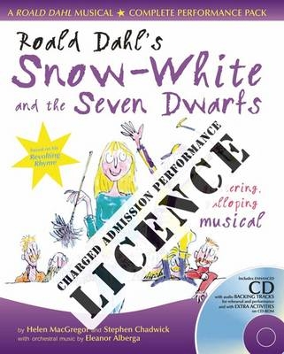 Roald Dahl's Snow-White and the Seven Dwarfs Performance Licence (Admission fee)