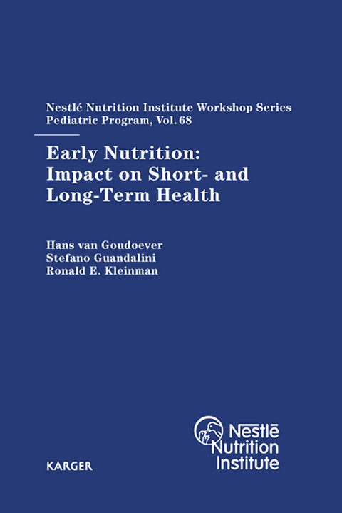 Early Nutrition: Impact on Short- and Long-Term Health - 