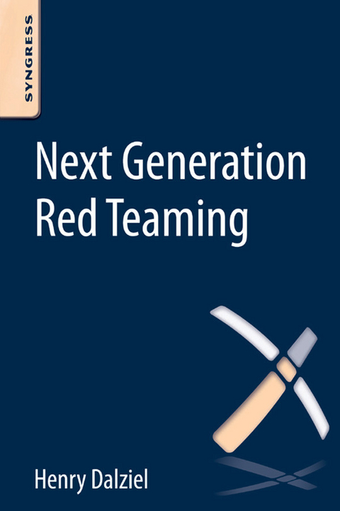 Next Generation Red Teaming -  Henry Dalziel