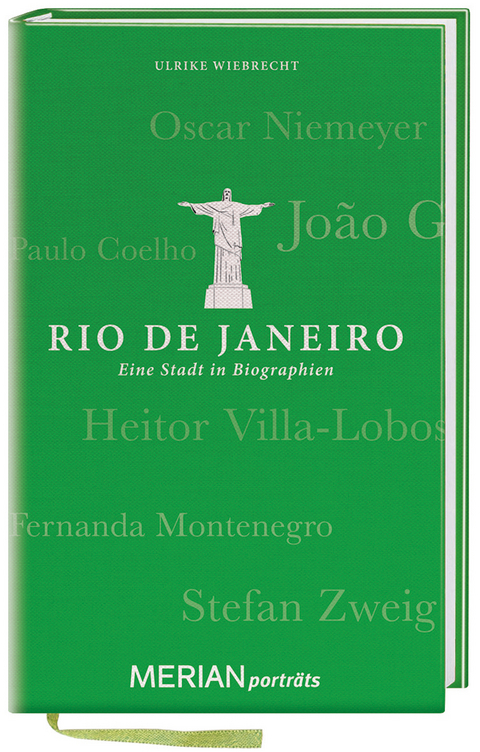 Rio de Janeiro. Eine Stadt in Biographien - Ulrike Wiebrecht