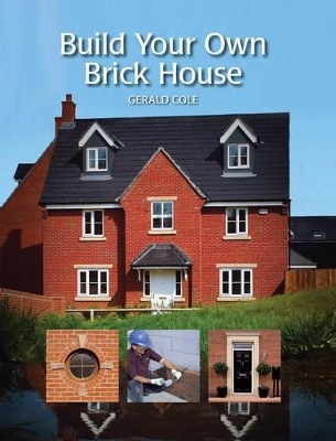 Build Your Own Brick House - Gerald Cole