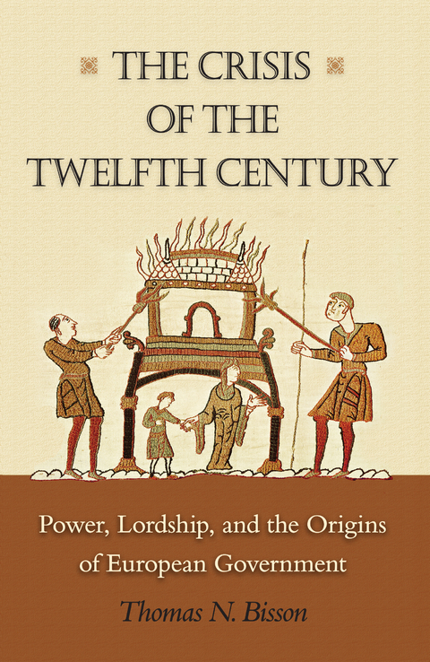 The Crisis of the Twelfth Century -  Thomas N. Bisson