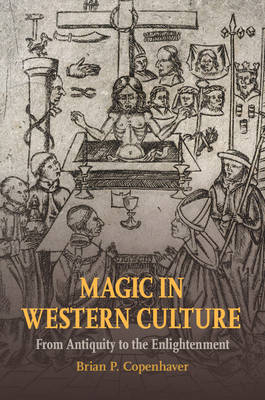 Magic in Western Culture -  Brian P. Copenhaver