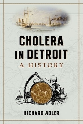 Cholera in Detroit - Richard Adler