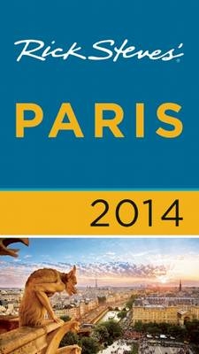 Rick Steves' Paris - Rick Steves, Steve Smith, Gene Openshaw