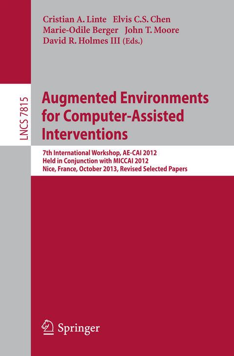 Augmented Environments for Computer-Assisted Interventions - 