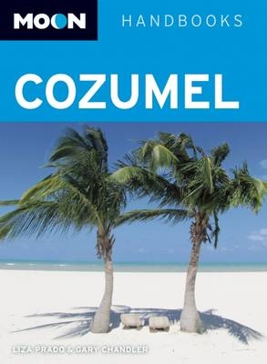 Moon Cozumel - Gary Chandler, Liza Prado