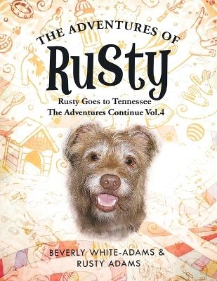 The Adventures of Rusty - Beverly White-Adams