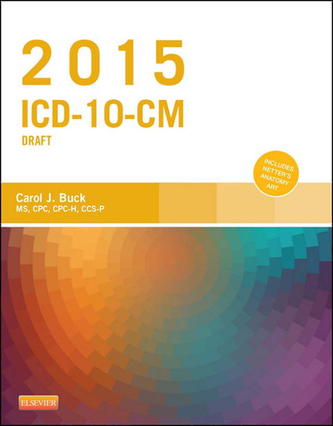 2015 ICD-10-CM Draft Edition - E-Book -  Carol J. Buck