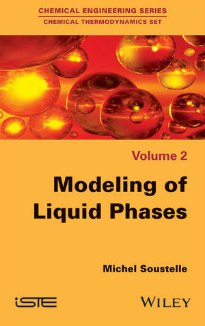 Modeling of Liquid Phases -  Michel Soustelle