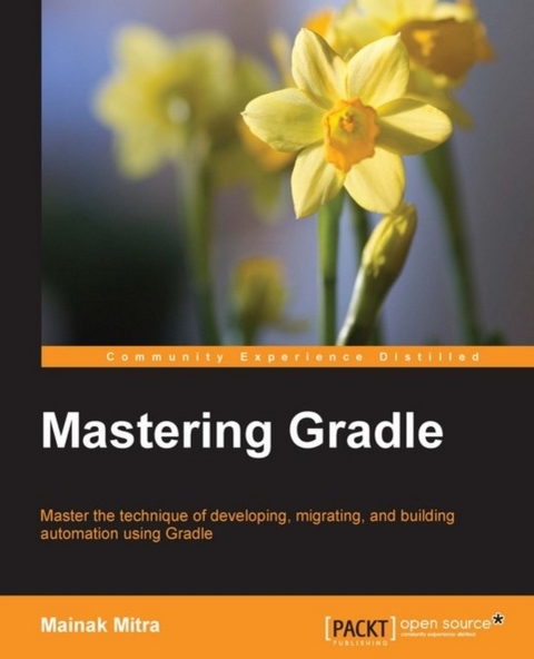 Mastering Gradle -  Mitra Mainak Mitra