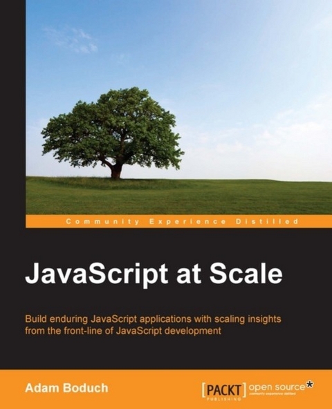 JavaScript at Scale -  Boduch Adam Boduch