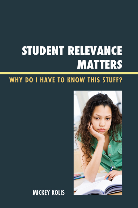 Student Relevance Matters - Mickey Kolis