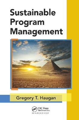 Sustainable Program Management - Gregory T Haugan