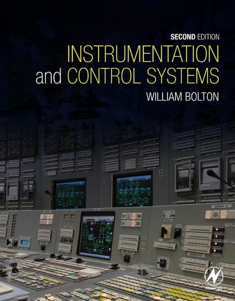 Instrumentation and Control Systems -  William Bolton