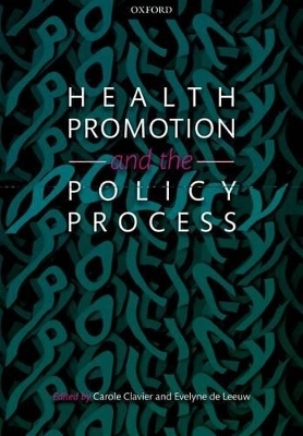 Health Promotion and the Policy Process - 