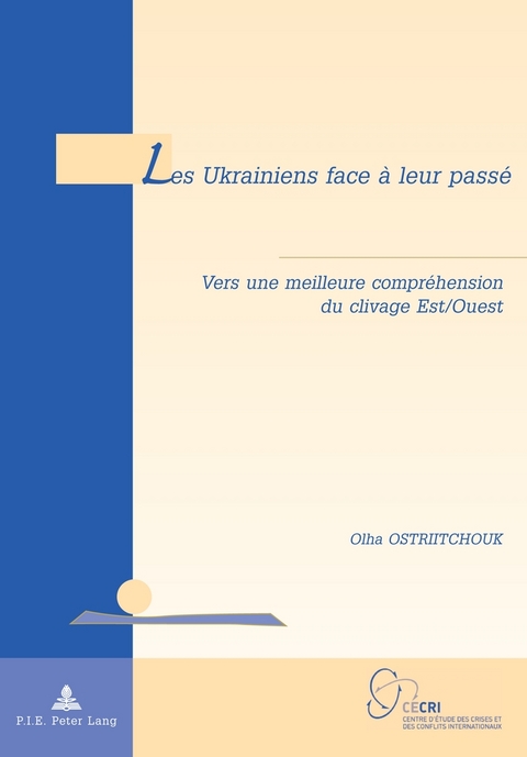 Les Ukrainiens Face À Leur Passé - Olha Ostriitchouk