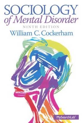 Sociology of Mental Disorder - William C. Cockerham