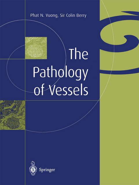 The Pathology of Vessels - Phat N. Vuong, Colin Berry