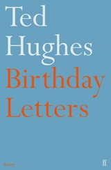 Birthday Letters -  Ted Hughes