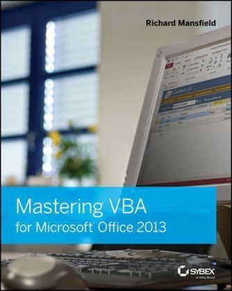 Mastering VBA for Microsoft Office 2013 - Richard Mansfield