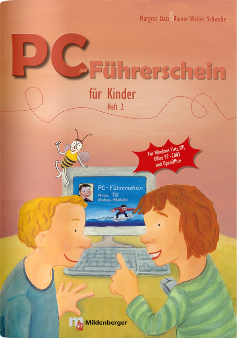 PC-Führerschein für Kinder – Arbeitsheft 2 - Margret Datz, Rainer Walter Schwabe