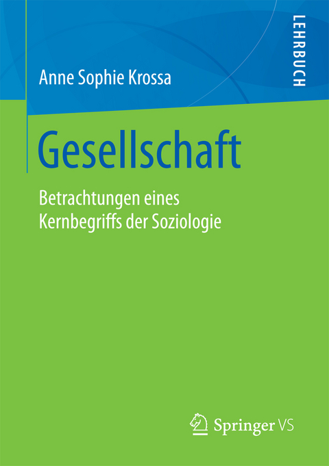 Gesellschaft - Anne Sophie Krossa