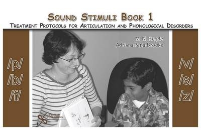 Sound Stimuli: For Assessment and Treatment Protocols for Articulation and Phonological Disorders - M. N. Hegde, Adriana Pena-Brooks