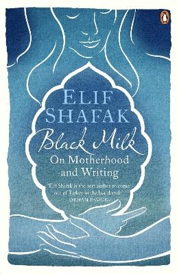 Black Milk - Elif Shafak