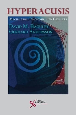 Hyperacusis - David M. Baguley, Gerhard Andersson