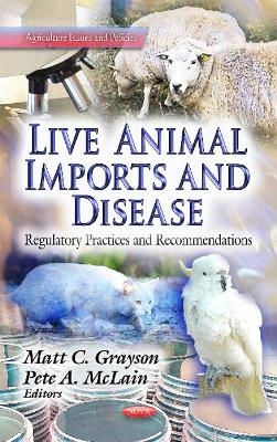 Live Animal Imports & Disease - 