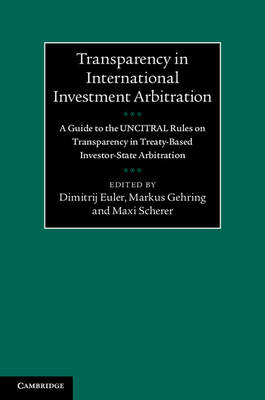 Transparency in International Investment Arbitration - 