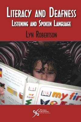 Literacy and Deafness - Lyn Robertson