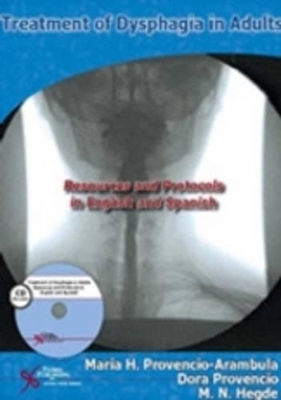 Treatment of Dysphagia in Adult - Maria Provencio-Arambula, Dora Provencio, M. N. Hegde