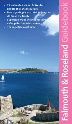 South Cornwall: Falmouth & Roseland Guidebook - Neil Reid